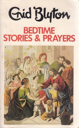 Bedtime Stories and Prayers