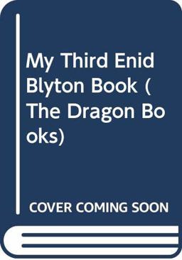 My Third Enid Blyton Book My Third Enid Blyton Book