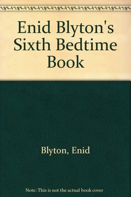 Enid Blyton 6 Bedtime Enid Blyton 6 Bedtime