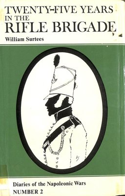 Twenty Five Years in the Rifle Brigade