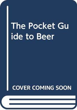 The Pocket Guide to Beer