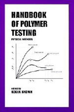 Handbook of Polymer Testing