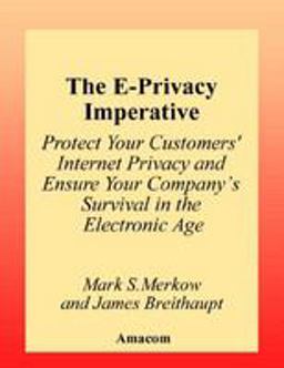 The e-Privacy Imperative