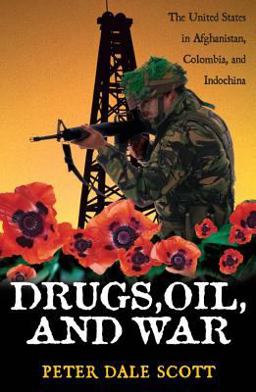 Drugs, Oil, and War Drugs, Oil, and War