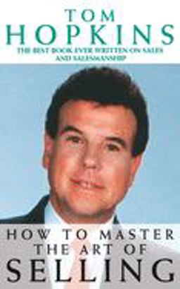 How to Master the Art of Selling