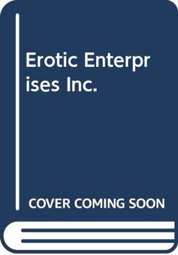 Erotic Enterprises Inc