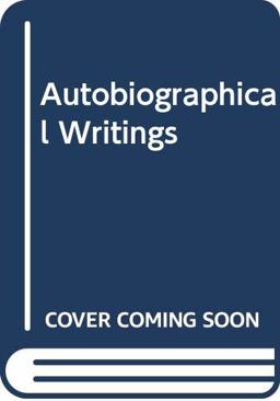 Autobiographical Writings