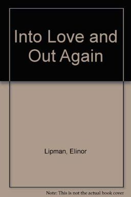 Into Love and Out Again Into Love and Out Again
