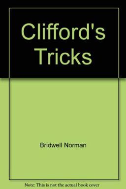 Clifford's Tricks