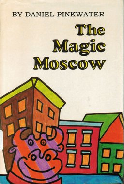 The Magic Moscow The Magic Moscow
