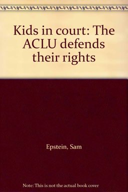 Kids in court: The ACLU defends their rights