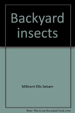Backyard Insects