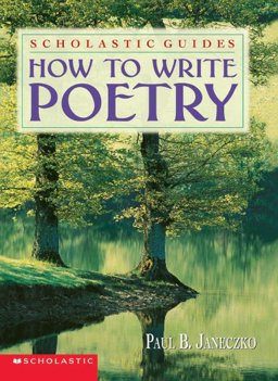 How to Write Poetry Scholastic Guides  9780590100786 Front Cover