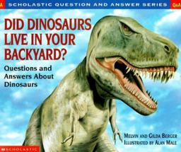 Did Dinosaurs Live in Your Backyard?
