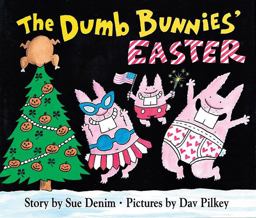 The Dumb Bunnies' Easter