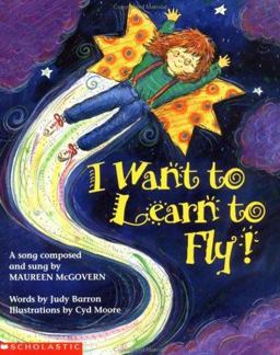 I Want to Learn to Fly I Want to Learn to Fly