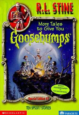 More Tales to Give You Goosebumps