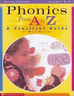 Phonics from A to Z A Practical Guide  9780590315104 Front Cover