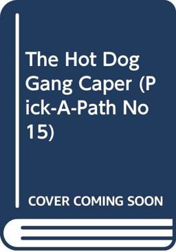 The Hot Dog Gang Caper