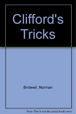 Clifford's Tricks