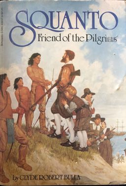 Squanto, Friend of the Pilgrims
