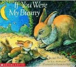 If You Were My Bunny  9780590341264 Front Cover