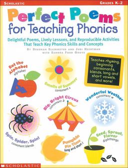 Perfect Poems for Teaching Phonics Delightful Poems, Lively Lessons, and Reproducible Activities That Teach Key Phonics Skills and Concepts  9780590390194 Front Cover