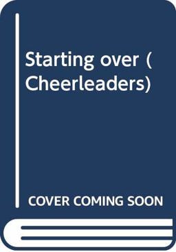 Starting over Cheerleaders (Super Edition)
