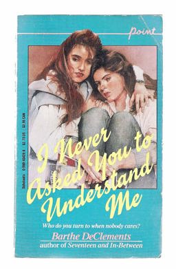 I Never Asked You to Understand Me