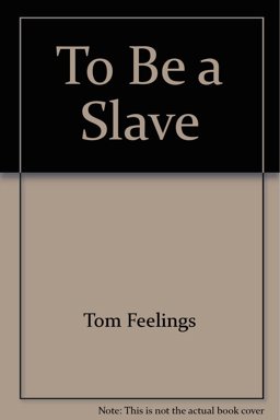 To Be a Slave