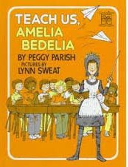 Teach Us, Amelia Bedelia