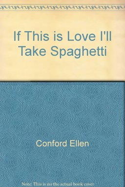 If This Is Love, I'll Take Spaghetti