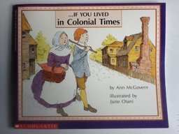 If You Lived in Colonial Times