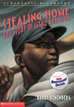 Stealing Home The Story of Jackie Robinson 50th 9780590425605 Front Cover