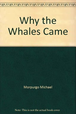 Why the Whales Came