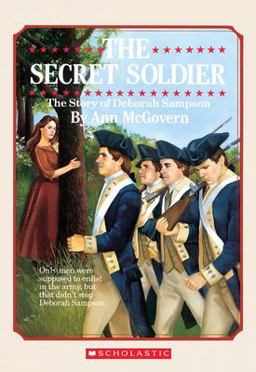 Secret Soldier The Story of Deborah Sampson  9780590430524 Front Cover