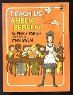 Teach Us, Amelia Bedelia
