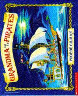 Grandma and the Pirates  9780590434256 Front Cover