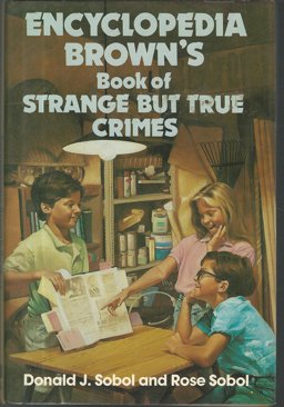 Encyclopedia Brown's Book of Strange but True Facts