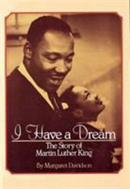 I Have a Dream The Story of Martin Luther King  9780590442305 Front Cover