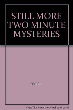 Still More Two-Minute Mysteries