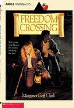 Freedom Crossing  9780590445696 Front Cover