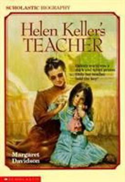 Helen Keller's Teacher  9780590446525 Front Cover