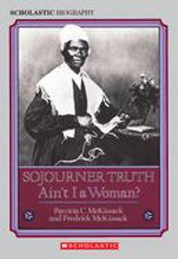 Sojourner Truth: Ain't I a Woman?  9780590446914 Front Cover