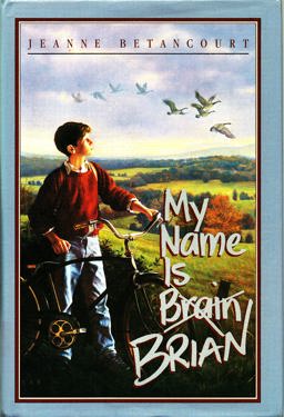 My Name Is Brain Brian  9780590449212 Front Cover