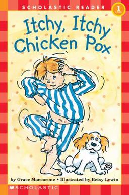 Itchy, Itchy, Chicken Pox (Scholastic Reader, Level 1)  9780590449489 Front Cover