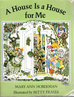 A House Is a House for Me