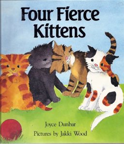 Four Fierce Kittens