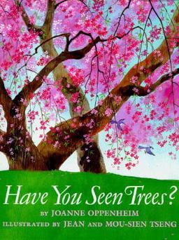 Have You Seen Trees?