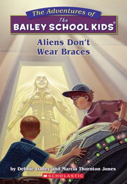 Aliens Don't Wear Braces  9780590470704 Front Cover